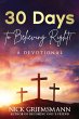 30 Days to Believing Right! A Devotional - Bild 1
