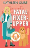 Fatal Fixer-Upper Fatal Fixer-Upper