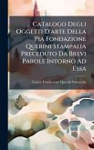 Catalogo Degli Oggetti D'arte Della Pia Fondazione Querini Stampalia Preceduto Da Brevi Parole Intorno Ad Essa