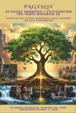 Cover PAGTSLIV - 40 dages vandring i velsignelsen fra Femte Mosebog 28 - Historier fra rigtige mennesker, ægte lydighed og ægte forvandling (eBook, ePUB)