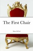The First Chair The First Chair