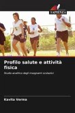 Profilo salute e attività fisica Profilo salute e attività fisica