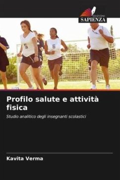 Profilo salute e attività fisica - Verma, Kavita Profilo salute e attività fisica - Verma, Kavita