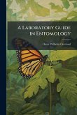A Laboratory Guide in Entomology A Laboratory Guide in Entomology