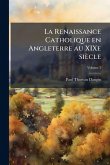 La Renaissance Catholique en Angleterre au XIXe siècle