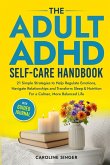 The ADHD Self-Care Handbook The ADHD Self-Care Handbook