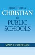 How to be a Christian in Public Schools - Bild 1