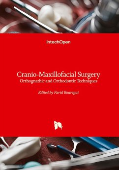 Cranio-Maxillofacial Surgery - Orthognathic and Orthodontic Techniques Cranio-Maxillofacial Surgery - Orthognathic and Orthodontic Techniques