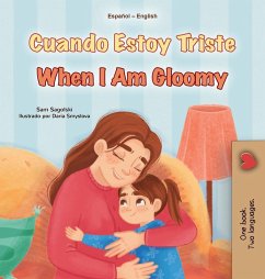 Cover When I am Gloomy (Spanish English Bilingual Children's Book)