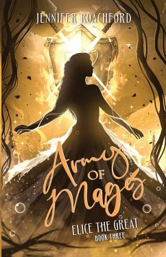 Army of Mages - Roachford, Jennifer Army of Mages - Roachford, Jennifer