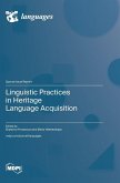 Linguistic Practices in Heritage Language Acquisition