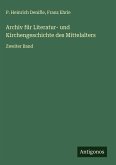 Archiv für Literatur- und Kirchengeschichte des Mittelalters