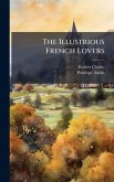 The Illustrious French Lovers