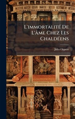 Cover L'immortalitÃ(c) De L'âme Chez Les ChaldÃ(c)ens