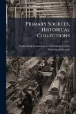 Primary Sources, Historical Collections Primary Sources, Historical Collections