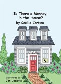 Is there a Monkey in the House?