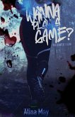 Wanna Play a Game? Black Pages Wanna Play a Game? Black Pages
