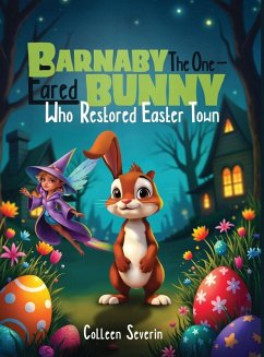 Cover Barnaby The One- Eared Bunny Who Restored Easter Town