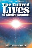 The Unlived Lives of Shelly Bennett