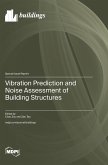Vibration Prediction and Noise Assessment of Building Structures