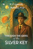 Through the Gates of the Silver Key