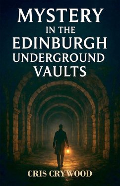 Cover Mystery in the Edinburgh Underground Vaults
