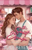 The Sweet Escape