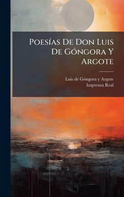 PoesÃ-as De Don Luis De GÃ3ngora Y Argote Cover PoesÃ-as De Don Luis De GÃ3ngora Y Argote