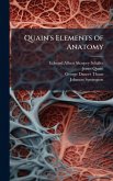 Quain's Elements of Anatomy Quain's Elements of Anatomy