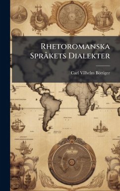 Cover Rhetoromanska SprÃ kets Dialekter