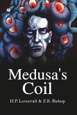Medusa's Coil Medusa's Coil