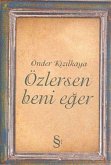Özlersen Beni Eger Özlersen Beni Eger