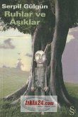 Ruhlar ve Asiklar Ruhlar ve Asiklar