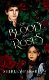 Of Blood and Roses (The Artist Rendition) Of Blood and Roses (The Artist Rendition)