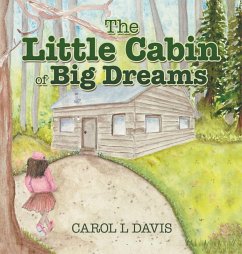 Cover The Little Cabin of Big Dreams