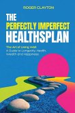 The Perfectly Imperfect Healthsplan