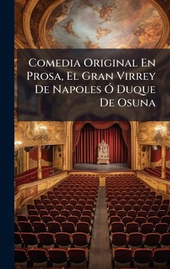 Cover Comedia Original En Prosa, El Gran Virrey De Napoles Ã
