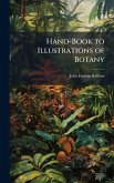 Hand-Book to Illustrations of Botany Hand-Book to Illustrations of Botany