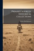Primary Sources, Historical Collections Primary Sources, Historical Collections