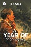 A Year of Prophesying A Year of Prophesying
