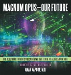Magnum Opus-Our Future