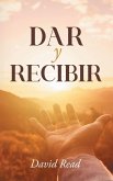 Dar y Recibir Dar y Recibir