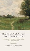 From Generation to Generation From Generation to Generation