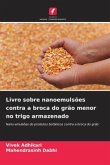 Livro sobre nanoemulsões contra a broca do grão menor no trigo armazenado Livro sobre nanoemulsões contra a broca do grão menor no trigo armazenado