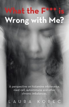 What the F*** is Wrong with Me? - Kopec, Laura What the F*** is Wrong with Me? - Kopec, Laura