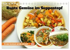Bunte Gemüse im Suppentopf (Tischkalender 2026 DIN A5 quer), CALVENDO Monatskalender