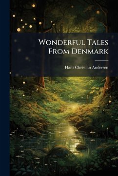 Cover Wonderful Tales From Denmark