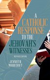 A Catholic Response to the Jehovah's Witnesses