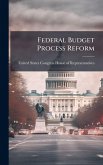 Federal Budget Process Reform