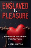 Enslaved by Pleasure